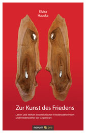 Elvira Hauska
Internationalen Tag Friedens Kunst Leben Wirken österreichischer Friedensstifterinnen Friedensstifter Gegenwart Galerie Sandpeck Wien Veranstaltungsprogramm Kulturkalender zeitgenössische österreichische Kunst Kultur Wirtschaft Veranstaltungslokal Pop-up-Store Mietgalerie Florianigasse Josefstädter Straße 1080 kaufen mieten Werkpräsentation Ausstellung Vernissage bildende gestaltende KünstlerInnen GrafikerInnen FotografInnen KunsthandwerkerInnen angewandten Kunst Gebrauchskunst DesignerInnen ErwachsenenbildnerInnen KursleiterInnen TrainerInnen Menschen Fachwissen Kompetenzen Wissen Können interessierten Menschen AutorInnen LiteratInnen DichterInnen LyrikerInnen SchriftstellerInnen JournalistInnen MusikerInnen AlleinunterhalterInnen Ausstellungsräume Kursräume Seminarraum geschlossene Veranstaltungen Fest privaten Rahmen Übungsraum MusikerInnen Treffpunktregelmäßige Gruppen Trainingsgruppe Kunstwerke Kunstmarkt Kunst mieten Mietkunst Ausstellungszeit Programm Kunstverleihs  Kunstinteressenten Unterstützer KunstsammlerIn Autoren Verlage Vermarktung Marketing Kommunikationsstrategien Presse Öffentlichkeitsarbeit Konzepte Printmedien Onlinemedien künstlerischen Arbeit Ausstellungsorganisation Pressemitteilungen Onlineplattformen gewinnbringender Webseiten Künstlerhompage Künstlerberatung Performances Veranstaltungskalender Kunstkalender  Kunsthandwerksmarkt Weihnachtsmarkt Christkindlmarkt Adventmarkt