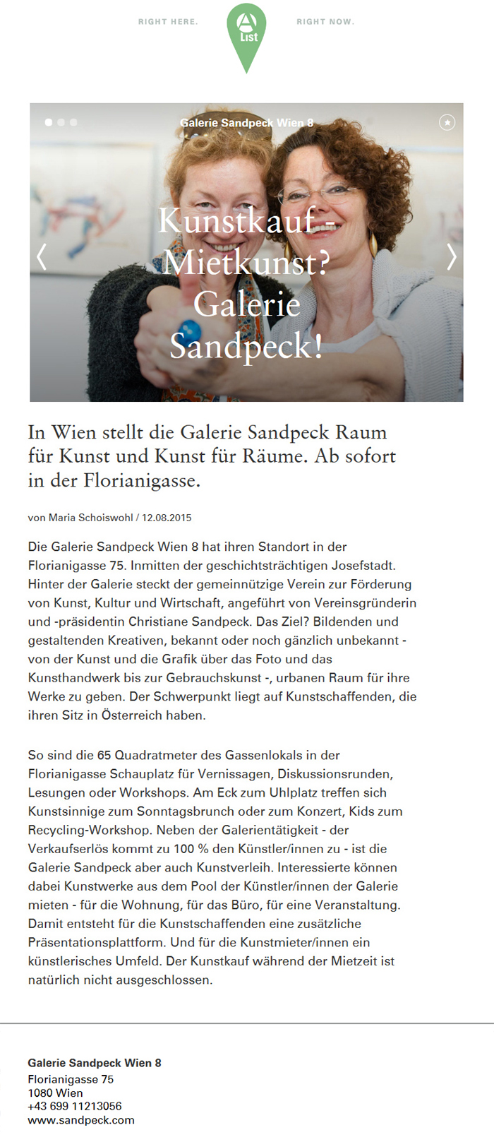 International Vienna Mietgalerie Josefstadt Stadtspionin Das Magazin für aktuelles Ausstellungsgeschehen Vernissage Kurier Freizeit Kultur Wochenende Kronen Zeitung oe24 Österreich Augustin Strawanzerin BZ Wiener Bezirkszeitung Josefstadt Tage der offenen Werkstätten achten herum A-List Wien Tourismus der Grazer Österreich Heute Zeitung Kunstplattform für moderne Kunst Kulturverein Galerie Sandpeck Wien zeitgenössische österreichische Kunst K
          ultur Wirtschaft Veranstaltungslokal Künstlerberatung Kunstkalender Kunsthandwerksmarkt Veranstaltungsprogramm Pop-up-Store Florianigasse Josefstädter 1080 kaufen mieten Werkpräsentation Ausstellung bildende gestaltende KünstlerInnen GrafikerInnen FotografInnen KunsthandwerkerInnen angewandten Gebrauchskunst DesignerInnen ErwachsenenbildnerInnen KursleiterInnen TrainerInnen Menschen Fachwissen Kompetenzen Wissen Können interessierten Menschen AutorInnen LiteratInnen DichterInnen LyrikerInnen SchriftstellerInnen JournalistInnen MusikerInnen AlleinunterhalterInnen Ausstellungsräume Kursräume Seminarraum geschlossene Veranstaltungen Mietraum Fest privater Rahmen Übungsraum MusikerInnen Treffpunkt regelmäßige Gruppen Trainingsgruppe Kunstwerke Kunstmarkt Mietkunst Ausstellungszeit Programm Kunstverleih Kunstinteressenten 
          Unterstützer KunstsammlerIn Vermarktung Marketing Kommunikationsstrategien Presse Öffentlichkeitsarbeit Konzepte Printmedien Onlinemedien künstlerischen Arbeit Ausstellungsorganisation Pressemitteilungen Onlineplattformen gewinnbringender Webseiten Künstlerhompage Weihnachtsmarkt Christkindlmarkt Adventmarkt
