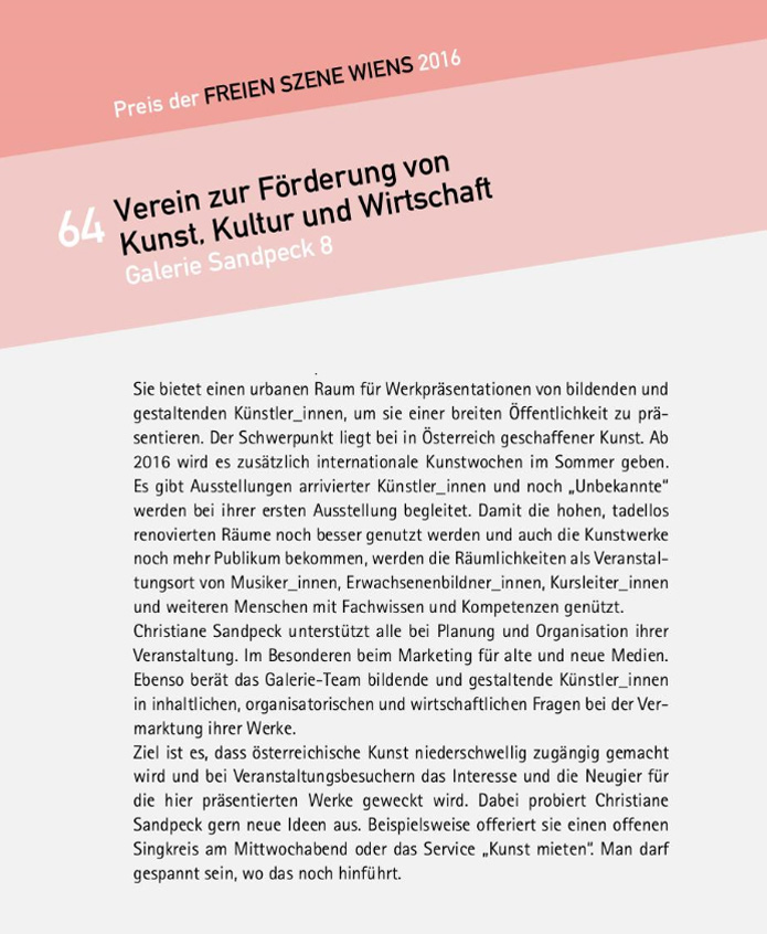 Mietgalerie Preis freien Szene Wiens 2016 IG Kultur Offene Singrunde Nadja Offinger Wien Vernissage Ausstellung Kunstgalerie International Vienna Mietgalerie Josefstadt Stadtspionin Das Magazin für aktuelles Ausstellungsgeschehen Vernissage Kurier Freizeit Kultur Wochenende Kronen Zeitung oe24 Österreich Augustin Strawanzerin BZ Wiener Bezirkszeitung Josefstadt Tage der offenen Werkstätten achten herum A-List Wien Tourismus der Grazer Österreich Heute Zeitung Kunstplattform für moderne Kunst Kulturverein Galerie Sandpeck Wien zeitgenössische österreichische Kunst K
          ultur Wirtschaft Veranstaltungslokal Künstlerberatung Kunstkalender Kunsthandwerksmarkt Veranstaltungsprogramm Pop-up-Store Florianigasse Josefstädter 1080 kaufen mieten Werkpräsentation Ausstellung bildende gestaltende KünstlerInnen GrafikerInnen FotografInnen KunsthandwerkerInnen angewandten Gebrauchskunst DesignerInnen ErwachsenenbildnerInnen KursleiterInnen TrainerInnen Menschen Fachwissen Kompetenzen Wissen Können interessierten Menschen AutorInnen LiteratInnen DichterInnen LyrikerInnen SchriftstellerInnen JournalistInnen MusikerInnen AlleinunterhalterInnen Ausstellungsräume Kursräume Seminarraum geschlossene Veranstaltungen Mietraum Fest privater Rahmen Übungsraum MusikerInnen Treffpunkt regelmäßige Gruppen Trainingsgruppe Kunstwerke Kunstmarkt Mietkunst Ausstellungszeit Programm Kunstverleih Kunstinteressenten 
          Unterstützer KunstsammlerIn Vermarktung Marketing Kommunikationsstrategien Presse Öffentlichkeitsarbeit Konzepte Printmedien Onlinemedien künstlerischen Arbeit Ausstellungsorganisation Pressemitteilungen Onlineplattformen gewinnbringender Webseiten Künstlerhompage Weihnachtsmarkt Christkindlmarkt Adventmarkt