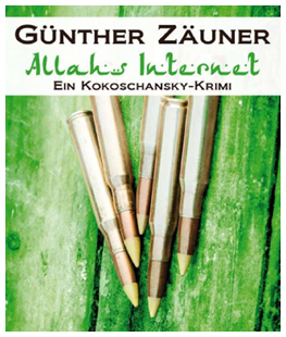 Günther Zäuner
präsentiert Allahs Internet Ein Kokoschansky-Thriller Buchpräsentation Lesung Regine Koth Afzelius Journalistin Kolumnistin Claudia Aigner Tierstaat Rethy Michael Pockberger Ukulelen Bossa Nova Bogen musikalisch Galerie Sandpeck Wien Veranstaltungsprogramm Kulturkalender zeitgenössische österreichische Kunst Kultur Wirtschaft Veranstaltungslokal Pop-up-Store Mietgalerie Florianigasse Josefstädter Straße 1080 kaufen mieten Werkpräsentation Ausstellung GegenwartskunstVernissage bildende gestaltende KünstlerInnen GrafikerInnen FotografInnen KunsthandwerkerInnen angewandten Kunst Gebrauchskunst DesignerInnen ErwachsenenbildnerInnen KursleiterInnen TrainerInnen Menschen Fachwissen Kompetenzen Wissen Können interessierten Menschen AutorInnen LiteratInnen DichterInnen LyrikerInnen SchriftstellerInnen JournalistInnen MusikerInnen AlleinunterhalterInnen Ausstellungsräume Kursräume Seminarraum geschlossene Veranstaltungen Fest privaten Rahmen Übungsraum MusikerInnen Treffpunktregelmäßige Gruppen Trainingsgruppe Kunstwerke Kunstmarkt Kunst mieten Mietkunst Ausstellungszeit Programm Kunstverleihs  Kunstinteressenten Unterstützer KunstsammlerIn Autoren Verlage Vermarktung Marketing Kommunikationsstrategien Presse Öffentlichkeitsarbeit Konzepte Printmedien Onlinemedien künstlerischen Arbeit Ausstellungsorganisation Pressemitteilungen Onlineplattformen gewinnbringender Webseiten Künstlerhompage Künstlerberatung Performances Veranstaltungskalender Kunstkalender  Kunsthandwerksmarkt Weihnachtsmarkt Christkindlmarkt Adventmarkt